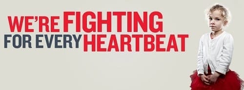 We're FIGHTING FOR EVERY HEARTBEAT