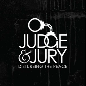 Judge and Jury Disturbing The Peace Logo
